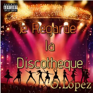 Oscar Drachen (Lopez) - Je regarde la discotheque