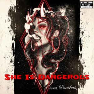 Oscar Drachen (Lopez) - She is dangerous