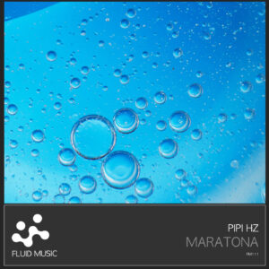 MARATONA (ORIGINAL MIX) – PIPI HZ