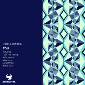 YOU (ORIGINAL MIX) - ULISES ESPINDOLA
