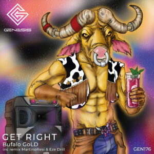 GET RIGHT (ORIGINAL MIX) – BUFALO GOLD