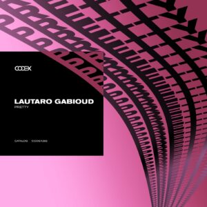 PRETTY (ORIGINAL MIX) – LAUTARO GABIOUD