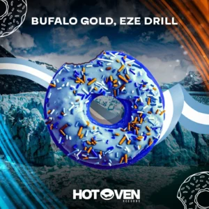 È UN DIESEL (ORIGINAL MIX) - BUFALO GOLD, EZE DRILL