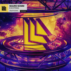 EXCITING (ORIGINAL MIX) - MAURO SOMM